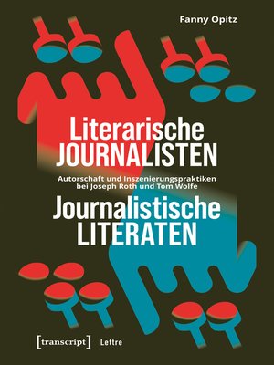 cover image of Literarische Journalisten – Journalistische Literaten